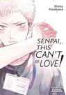 Senpai, This Can’t Be Love! - Shinta Harekawa - 9781975380083