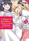 The Magical Revolution of the Reincarnated Princess and the Genius Young Lady, Vol. 5 (manga) - Elena Pizarro Lanzas ; Harutsugu Nadaka ; Haydn Trowell ; Piero Karasu - 9781975380359