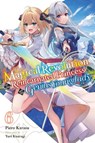 The Magical Revolution of the Reincarnated Princess and the Genius Young Lady, Vol. 6 (novel) - Haydn Trowell ; Piero Karasu ; Yuri Kisaragi - 9781975380496