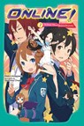 Online!, Vol. 3 - John Neal ; Midori Amagaeru ; Shinichirou Otsuka - 9781975388973