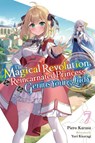 The Magical Revolution of the Reincarnated Princess and the Genius Young Lady, Vol. 7 (novel) - Haydn Trowell ; Piero Karasu ; Yuri Kisaragi - 9781975392451