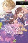 In Another World, My Sister Stole My Name, Vol. 2 - Jan Cash ; Kotoko Kotoko ; Madeleine Jose ; NiKrome NiKrome - 9781975396992