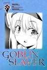 Goblin Slayer, Chapter 89 (manga) - Kumo Kagyu ; Kousuke Kurose ; Noboru Kannatuki ; Bianca Pistillo - 9781975398439