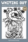 Whiting Out: Writing on Vulnerability, Racism and Repair - Elizabeth Bishop - 9781975505127