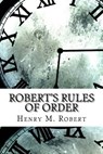 Robert's Rules of Order - Henry M. Robert - 9781975620707