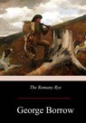 The Romany Rye - George Borrow - 9781976097348