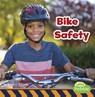 Bike Safety - Sarah L. Schuette - 9781977110268