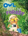Owl Moves Out of the Forest - POTTS,  Nikki - 9781977120229
