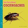 Fast Facts about Cockroaches - Lisa J. Amstutz - 9781977132673