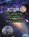 Mysteries of Planets, Stars, and Galaxies - Lela Nargi - 9781977146595