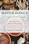 Master Gong's Single Herb Verses - Harold Asbury - 9781977231161