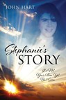 Stephanie's Story - John Hart - 9781977244420