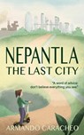 Nepantla: The Last City - Armando Caracheo - 9781977282798
