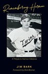 Remembering Harmon: A Tribute to Harmon Killebrew - Jim Bark - 9781977285188