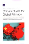 China's Quest for Global Primacy - Timothy R Heath ; Derek Grossman ; Asha Clark - 9781977406156