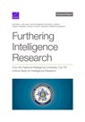 Furthering Intelligence Research: How the National Intelligence University Can Fill Critical Gaps for Intelligence Research - Heather J. Williams - 9781977411488