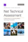 Net Technical Assessment: A Methodology for Assessing Military Technology Competition - Jon Schmid - 9781977412928