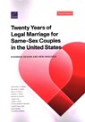 Twenty Years of Legal Marriage for Same-Sex Couples in the United States: Evidence Review and New Analyses - Benjamin R. Karney - 9781977413222
