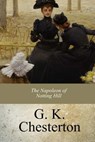 The Napoleon of Notting Hill - G. K. Chesterton - 9781977566478