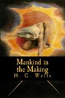 Mankind in the Making - Taylor Anderson - 9781977614551