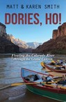 Dories, Ho! - Karen Smith - 9781977717849