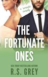 The Fortunate Ones - R. S. Grey - 9781977834102