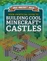 Your Unofficial Guide to Building Cool Minecraft(r) Castles - S. D. Morison - 9781978529281