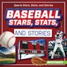 Baseball Stars, Stats, and Stories - Bert Wilberforce - 9781978542488