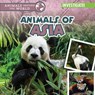 Animals of Asia - Natalie Humphrey - 9781978543096