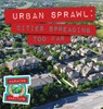 Urban Sprawl: Cities Spreading Too Far - Anna McDougal - 9781978543355