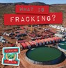 What Is Fracking? - Anna McDougal - 9781978543393