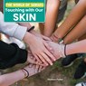Touching with Our Skin - Madison Parker - 9781978574533