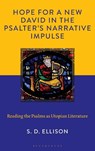 Hope for a New David in the Psalter's Narrative Impulse - Dr. S. D. (Irish Baptist College Ellison - 9781978717732