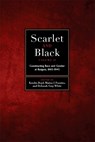 Scarlet and Black, Volume Two - Kendra Boyd ; Marisa J. Fuentes ; Deborah Gray White - 9781978816336
