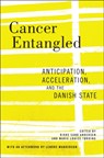 Cancer Entangled - Rikke Sand Andersen ; Marie Louise Torring - 9781978826854