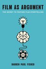 Film As Argument - Darren Paul Fisher - 9781978841147