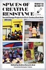 Spaces of Creative Resistance - Andrea Gevurtz Arai - 9781978842496