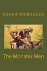 The Monster Men: Illustrated and unabridged - Taylor Anderson - 9781979133654