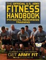 The Official US Army Fitness Handbook: Physical Readiness Training - Current, Full-Size Edition: Get Army Fit - 400+ Pages, Giant 8.5" x 11" Format: L - Carlile Media - 9781979157629