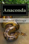 Anaconda - Horacio Quiroga - 9781979223423