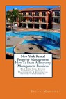 New York Rental Property Management How To Start A Property Management Business - Brian Mahoney - 9781979231466