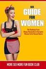 Sex Guide for Women - BOOK CLUB,  More Sex More Fun - 9781979270458