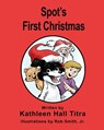 Spot's First Christmas - Rob Smith - 9781979367868