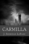 Carmilla - J. Sheridan Lefanu - 9781979827959