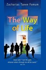 The Way of Life - Zacharias Tanee Fomum - 9781980233633