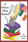 A Mouse That Roared - Dennis Michael Duffy - 9781980610601