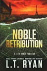 Noble Retribution (Jack Noble #6) - L T Ryan - 9781980611981