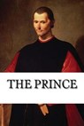 The Prince - Nicolo Machiavelli - 9781981262595