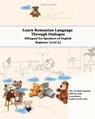 Learn Romanian Language Through Dialogue: Bilingual for Speakers of English Beginner Level A1 Audio tracks inclusive - Drakula Arefu - 9781981730476