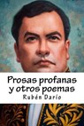 Prosas profanas y otros poemas - Ruben Dario - 9781982055004